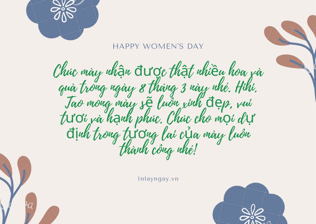 Dành những lời chúc hay và ý nghĩa nhất cho ngày 8/3 để gửi tặng những người phụ nữ bạn yêu thương. Chúc họ mãi luôn nở nụ cười và có được sức khỏe tốt, niềm vui và hạnh phúc trong cuộc sống. Hãy để những lời chúc ấm áp của bạn tạo nên một ngày đáng nhớ.